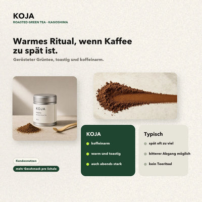 KOJA Hojicha: warmes Abendritual, geröstet und koffeinarm